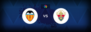 Valencia vs Elche Betting Odds, Tips, Predictions, Preview