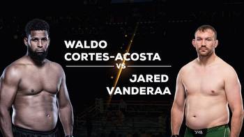 Waldo Cortes-Acosta vs Jared Vanderaa Pick & Prediction