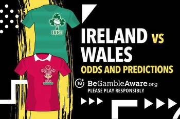Wales vs Ireland Six Nations prediction, odds and betting tips