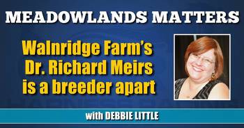 Walnridge Farm’s Dr. Richard Meirs is a breeder apart