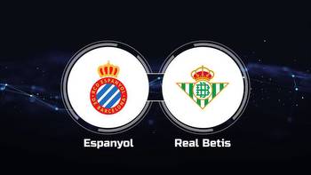 Watch Espanyol vs. Real Betis Online: Live Stream, Start Time