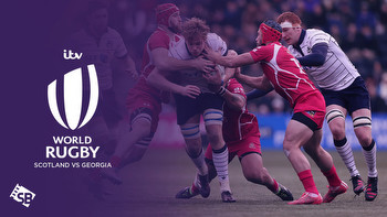 Watch Rugby Union Scotland VS Georgia live in Australia on ITV