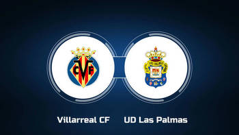 Watch Villarreal CF vs. UD Las Palmas Online: Live Stream, Start Time