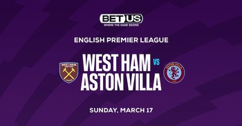 West Ham vs Aston Villa Prediction, Odds and Betting Tips 3/17/2024