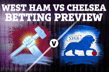 West Ham vs Chelsea: Betting preview, tips and predictions for Premier League clash