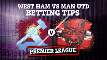 West Ham vs Man Utd: Best free betting tips and preview for Premier League clash