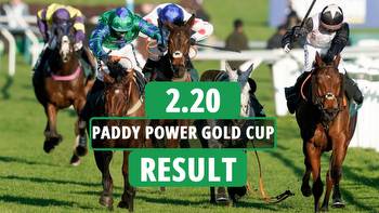 Who won the 2.20 at Cheltenham? Paddy Power Gold Cup 2023 result and finishing order for huge race