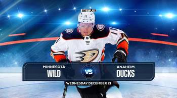Wild vs Ducks Prediction, Odds and Picks Dec 21