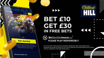 William Hill offer: Bet £10 and get £30 in free bets