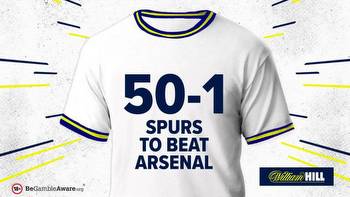 William Hill promo code: 50-1 Tottenham to beat Arsenal