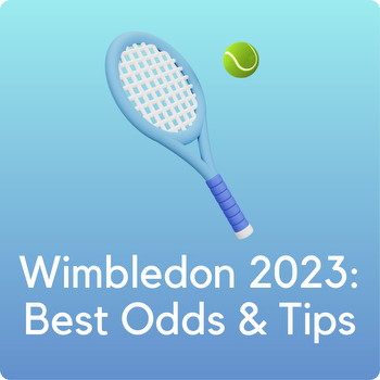 Wimbledon 2023: Best Odds & Tips