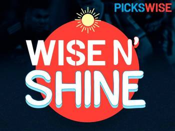 Wise n' Shine: MLB picks and Champions League predictions for Tuesday