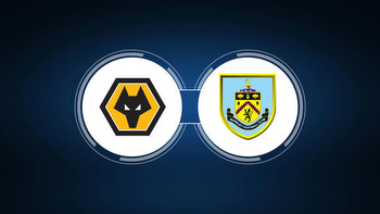 Wolverhampton Wanderers vs. Burnley FC: Live Stream, TV Channel, Start Time