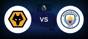 Wolves vs Man City Betting Odds, Tips, Predictions, Preview