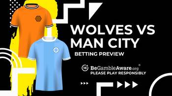Wolves vs Manchester City prediction, odds and betting tips