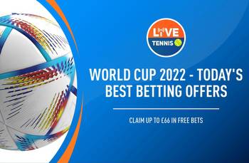 World Cup free bets: Best betting offers and welcome offers