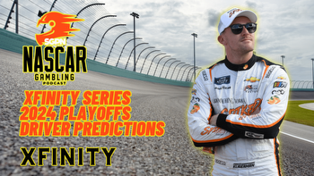 Xfinity Series 2024 Playoffs Driver Predictions I NASCAR Gambling Podcast (Ep. 322)