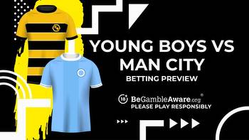 Young Boys vs Manchester City prediction, odds and betting tips