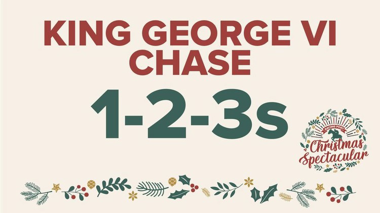 2023 King George VI Chase tips: Racing Post experts predict the first three horses home in the big race at Kempton