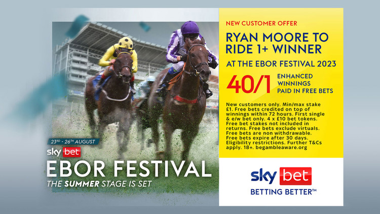 40/1 for Ryan Moore to ride 1+ winner at Ebor Festival 2023 with Sky Bet