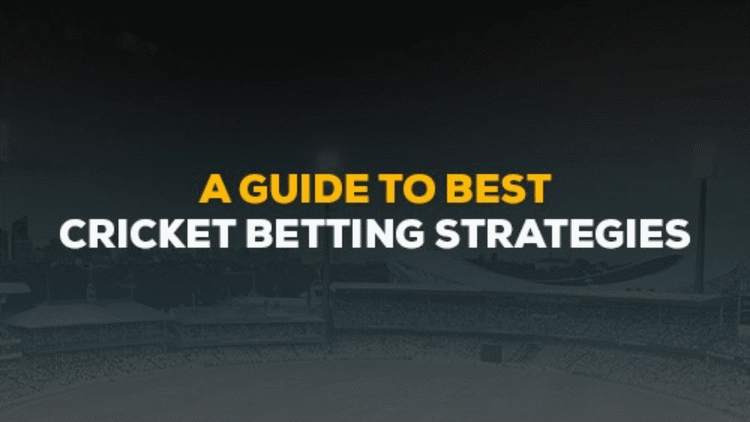 A Guide to Best Cricket Betting Strategies