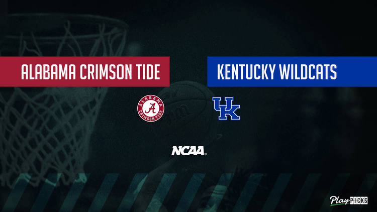 Alabama Vs Kentucky NCAA Basketball Betting Odds Picks & Tips