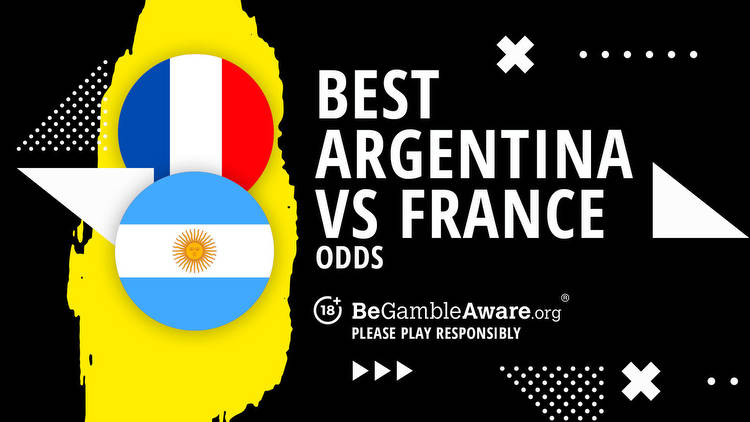 Argentina vs France: Best odds, bets, bonuses and live streaming