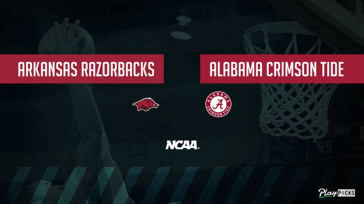 Arkansas Vs Alabama NCAA Basketball Betting Odds Picks & Tips