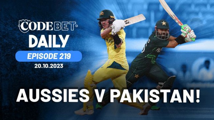 Australia vs Pakistan betting preview + mouth-watering EPL match picks!