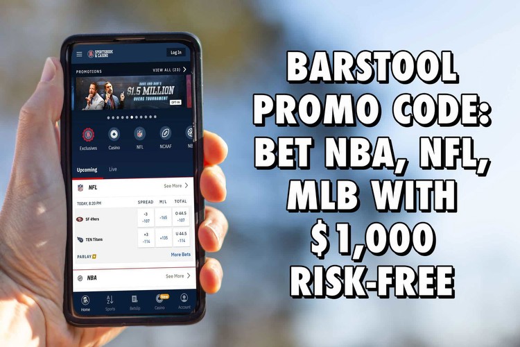 Barstool Promo Code: $1K Risk-Free for NBA, MLB, NFL for New Users