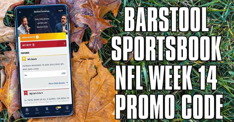 Barstool Sportsbook Promo Code: $1K Bet Insurance for NFL Week 14