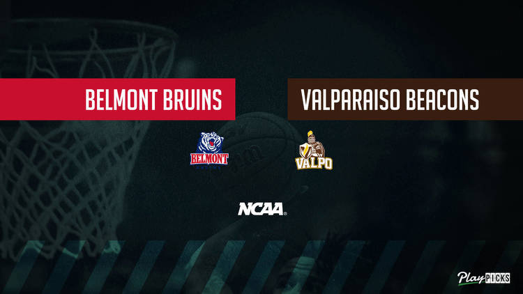 Belmont Vs Valparaiso NCAA Basketball Betting Odds Picks & Tips