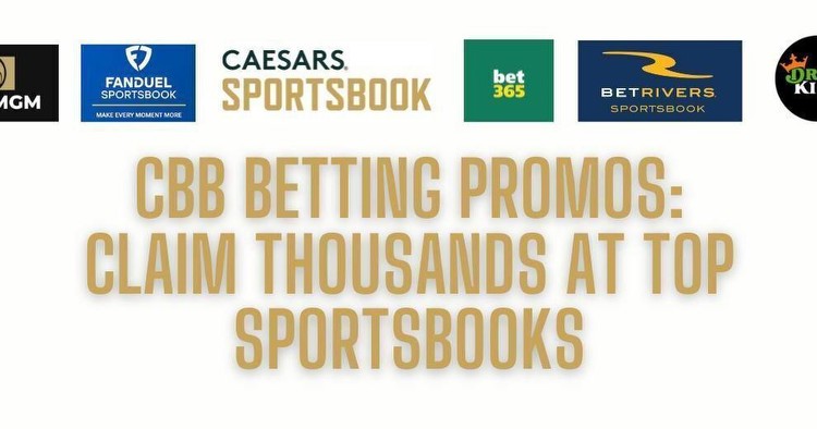 Best CBB Betting Apps & Expertly Ranked Promos For Tuesday