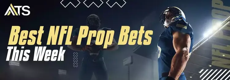 Best NFL Props This Week: NFL Week 1 Prop Bets & Predictions