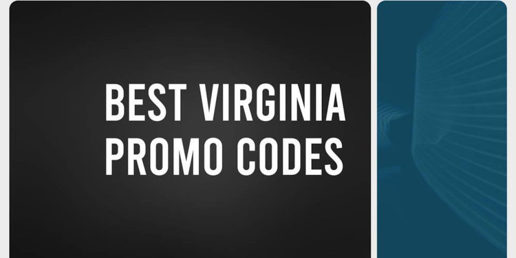 Best Sportsbook Promos and Bonus Codes in Virginia for February 2024