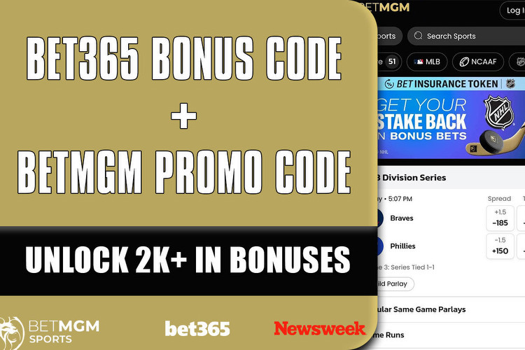 Bet365 Bonus Code + BetMGM Promo Code: $2K+ in Bonuses for NBA, KC-SF