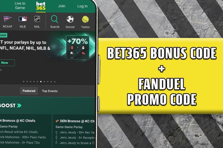 Bet365 bonus code + FanDuel promo code: $1,300 in bonuses for NFL, NBA Friday