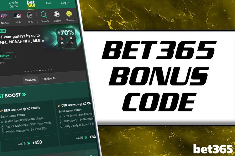 Bet365 Bonus Code NEWSXLM: Claim $150 Bonus or $2K Safety Net Bet