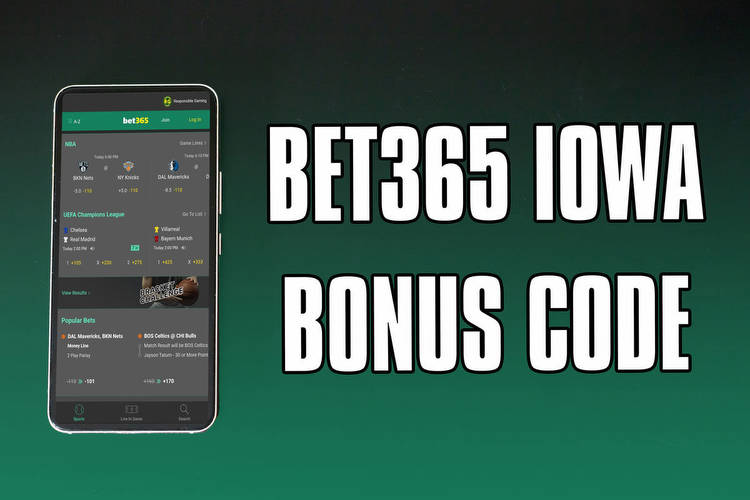 Bet365 Iowa Bonus Code: Get the App, Score $365 Bonus This Weekend