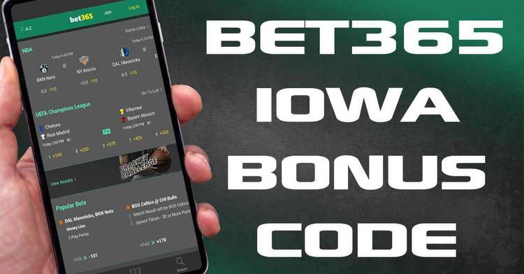 Bet365 Iowa Bonus Code: Turn $1 Into $365 Guaranteed Bonus