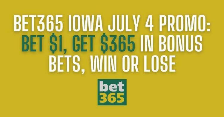 Bet365 Iowa promo code: Get $365 bonus for July 4 MLB odds