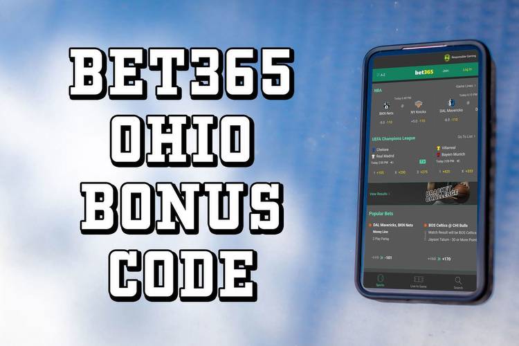 Bet365 Ohio bonus code: Bet $1, get $200 for NBA, NHL, MLB action