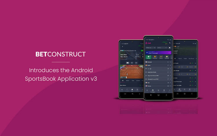 BetConstruct introduces android SportsBook App