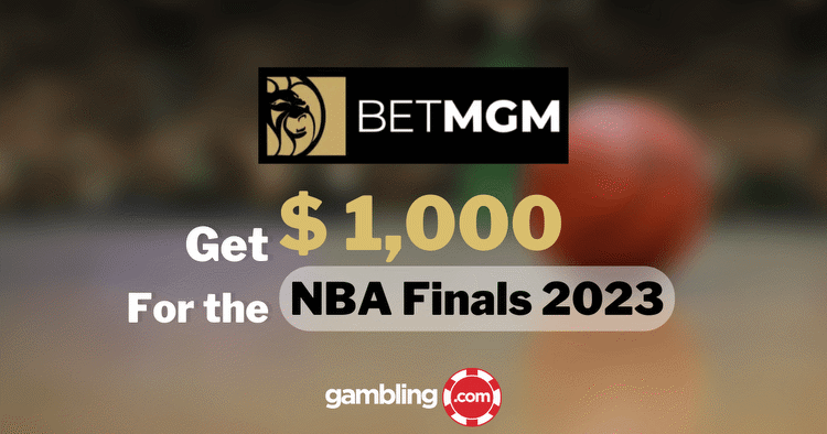 BetMGM Bonus Code Get $1,000 for the Nuggets vs. Heat Game 5