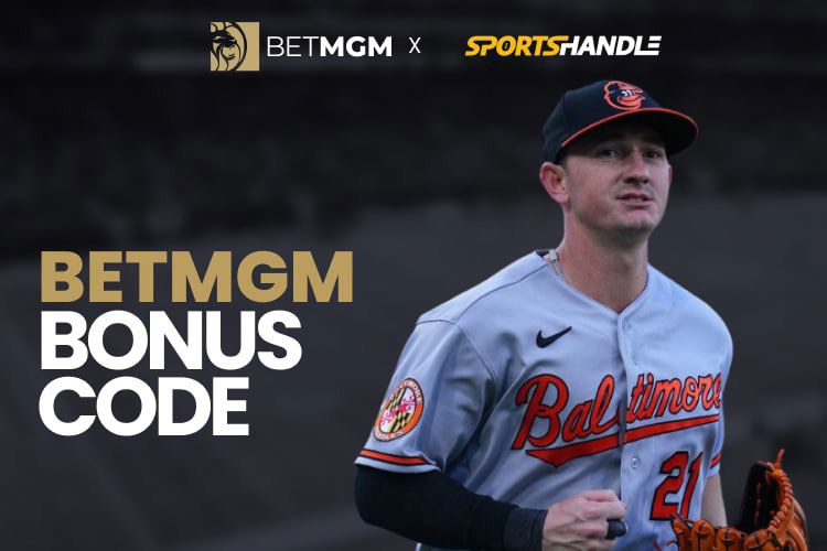 BetMGM Bonus Code HANDLETOP Returns Up to $1K For MLB, Any Events All Week
