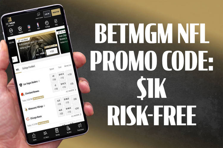 BetMGM NFL Promo Code: $1K Risk-Free for Most, TD No-Brainer For Some