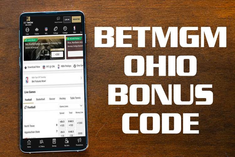 BetMGM Ohio bonus code delivers $200 in free bets