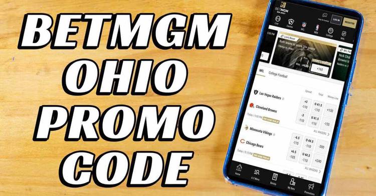 BetMGM Ohio Promo Code: Sign Up, Claim the Best Launch Bonus