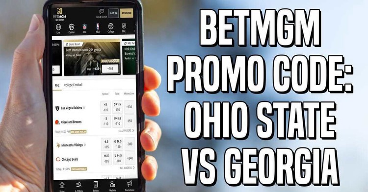 BetMGM Promo Code: Tackle Ohio State-Georgia CFP Matchup With $1K Bet Insurance