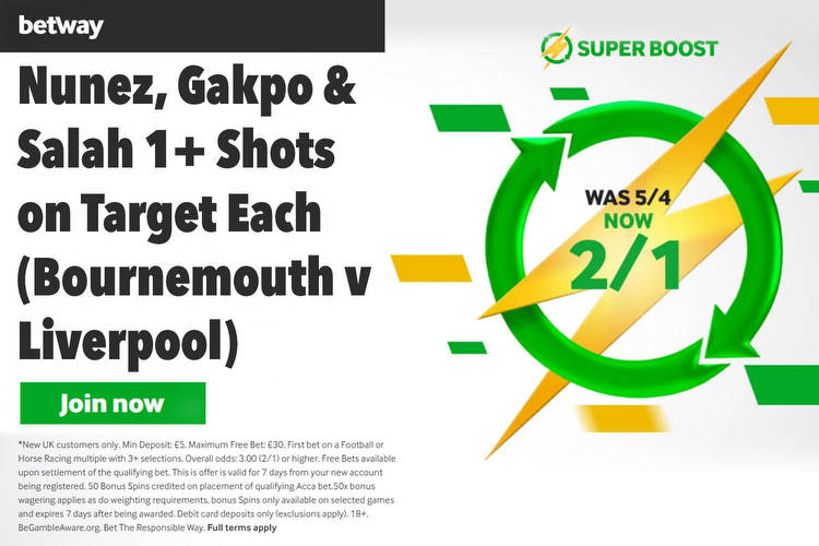 Bournemouth v Liverpool: Get Gakpo, Nunez and Salah to have 1+ shot on target each at 2/1 with Betway